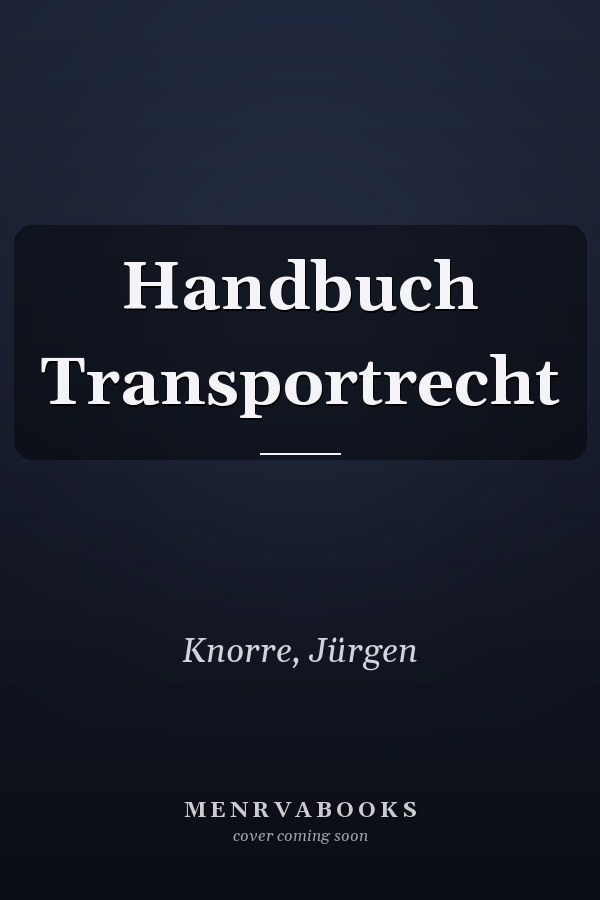 Handbuch Transportrecht