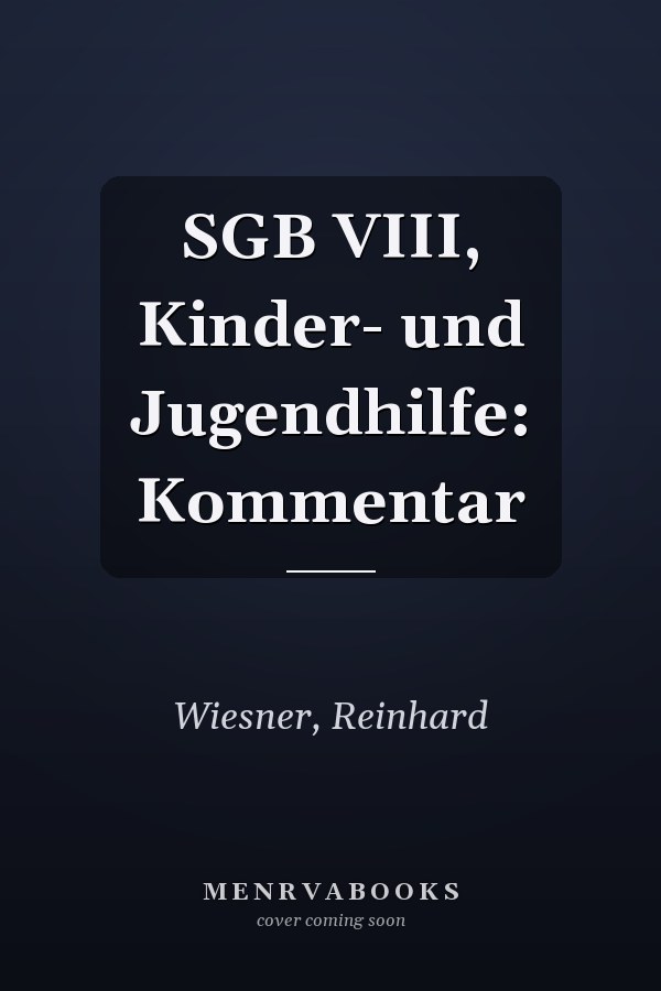 SGB VIII, Kinder- und Jugendhilfe: Kommentar