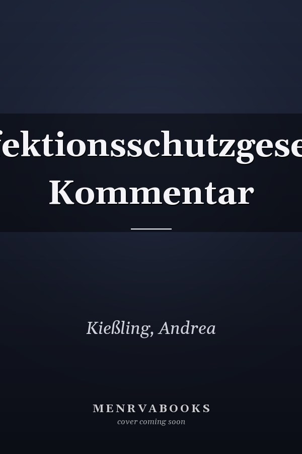 Infektionsschutzgesetz: Kommentar