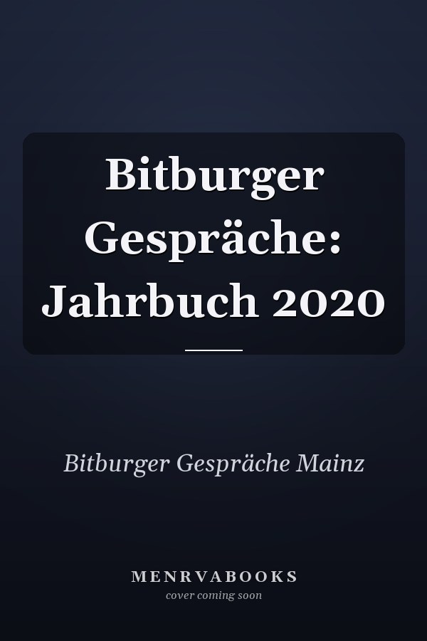 Bitburger Gespräche: Jahrbuch 2020