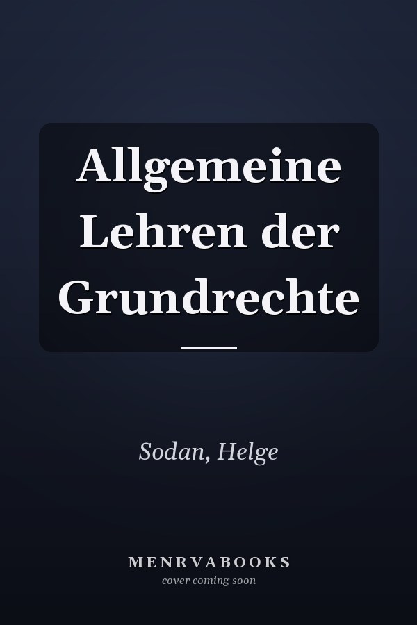 Allgemeine Lehren der Grundrechte