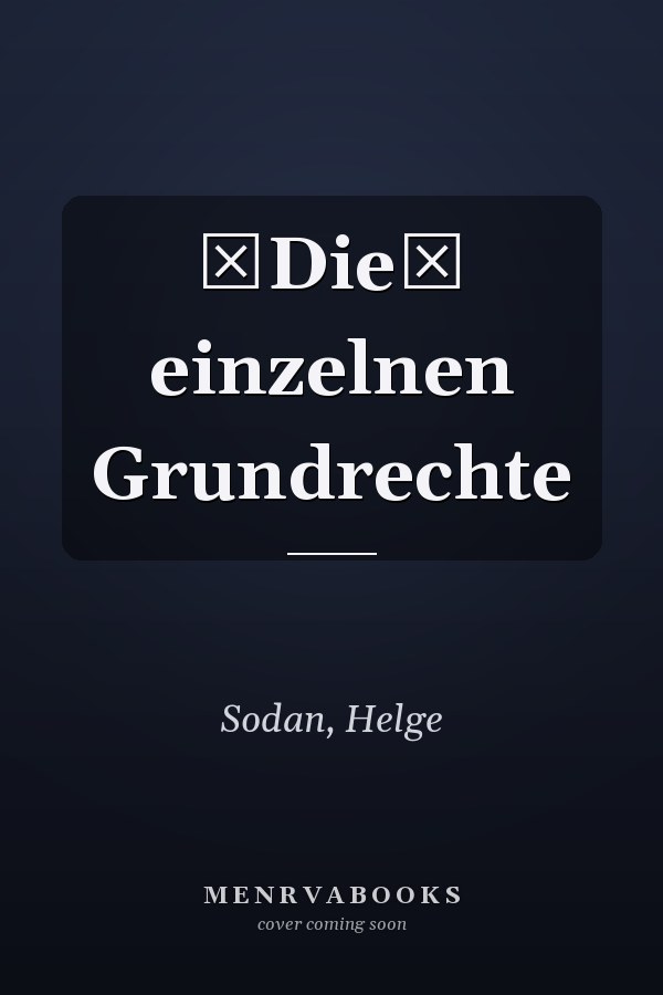 Die einzelnen Grundrechte