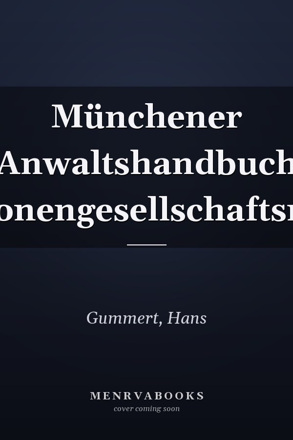 Münchener Anwaltshandbuch Personengesellschaftsrecht
