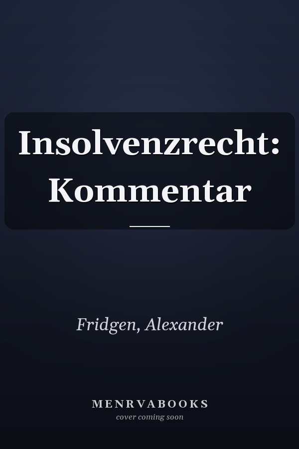 Insolvenzrecht: Kommentar