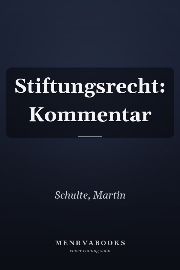 Stiftungsrecht: Kommentar