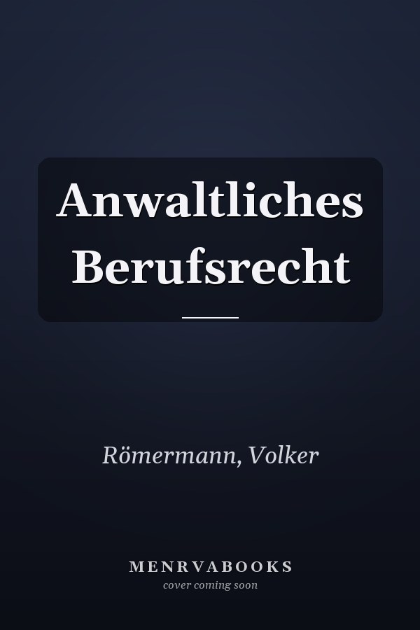 Anwaltliches Berufsrecht