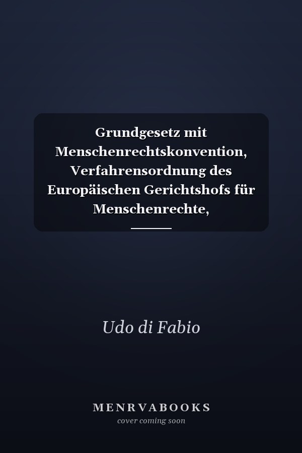 Grundgesetz mit Menschenrechtskonvention, Verfahrensordnung des Europäischen Gerichtshofs für Menschenrechte, Bundesverfassungsgerichtsgesetz, Parteiengesetz, Untersuchungsausschussgesetz, Gesetz über den Petitionsausschuss, Vertrag über die Europäische Union, Vertrag über Arbeitsweise der Europäischen Union, Charta der Grundrechte der Europäischen Union
