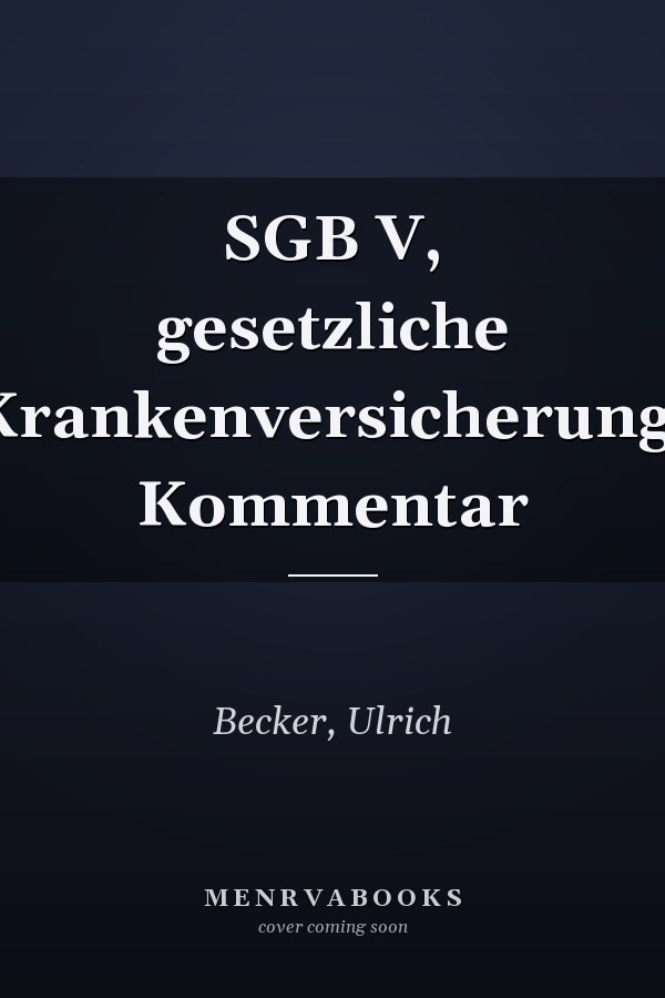 SGB V, gesetzliche Krankenversicherung: Kommentar