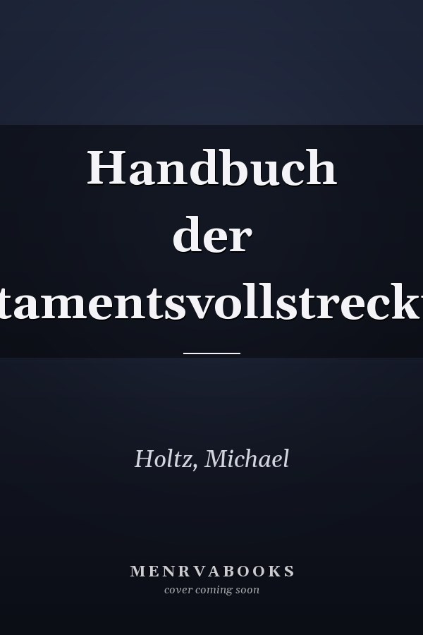 Handbuch der Testamentsvollstreckung