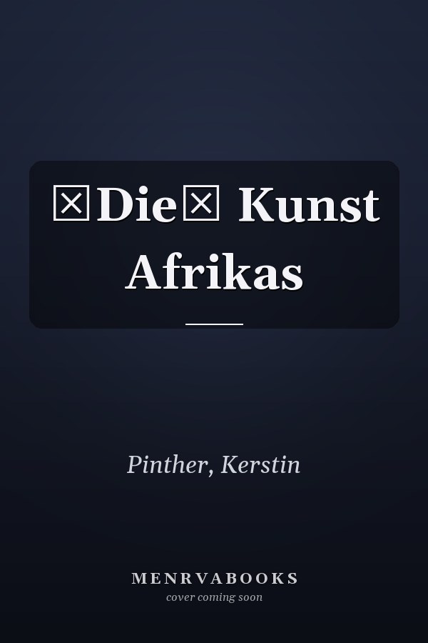 Die Kunst Afrikas