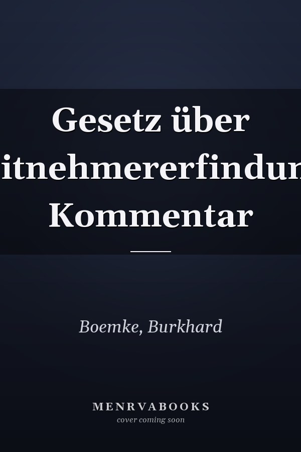 Gesetz über Arbeitnehmererfindungen: Kommentar