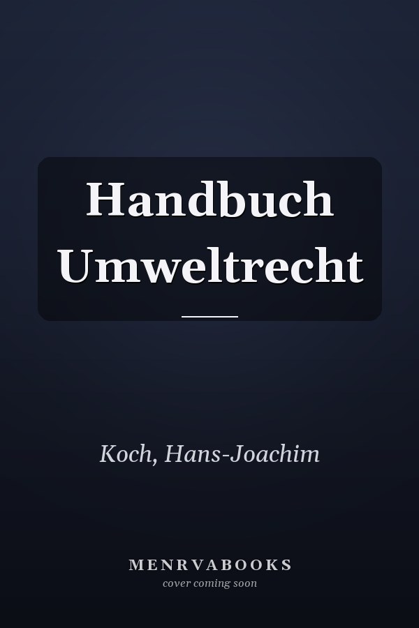 Handbuch Umweltrecht