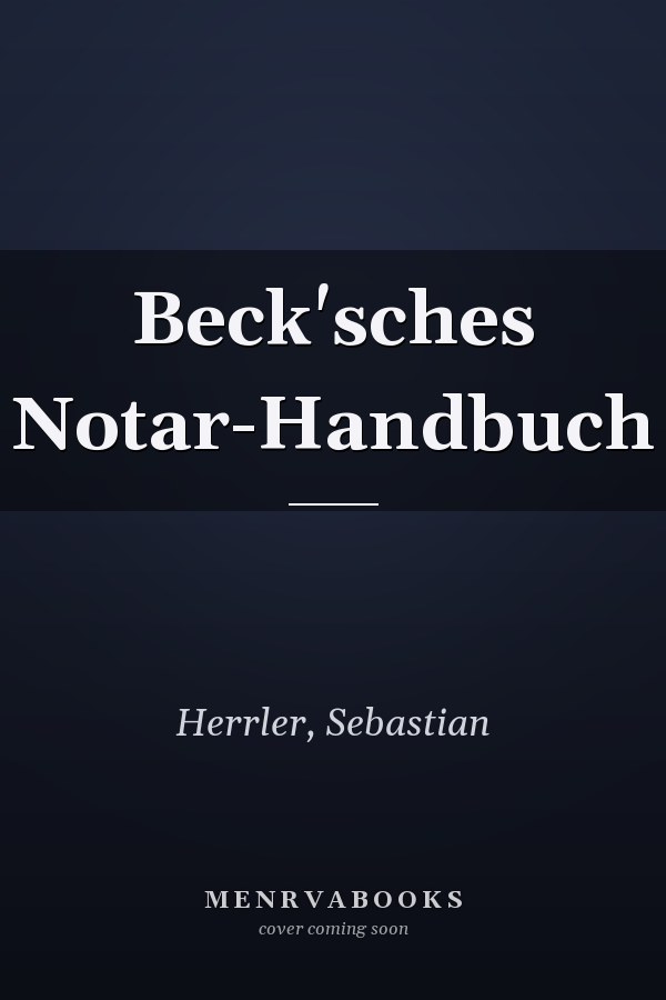 Beck'sches Notar-Handbuch