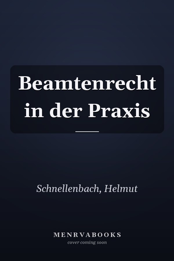 Beamtenrecht in der Praxis