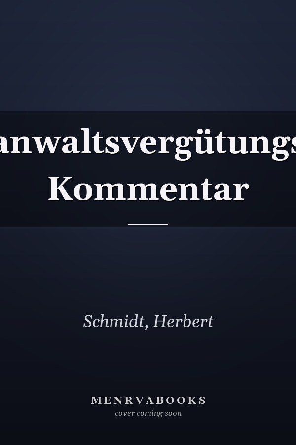 Rechtsanwaltsvergütungsgesetz: Kommentar
