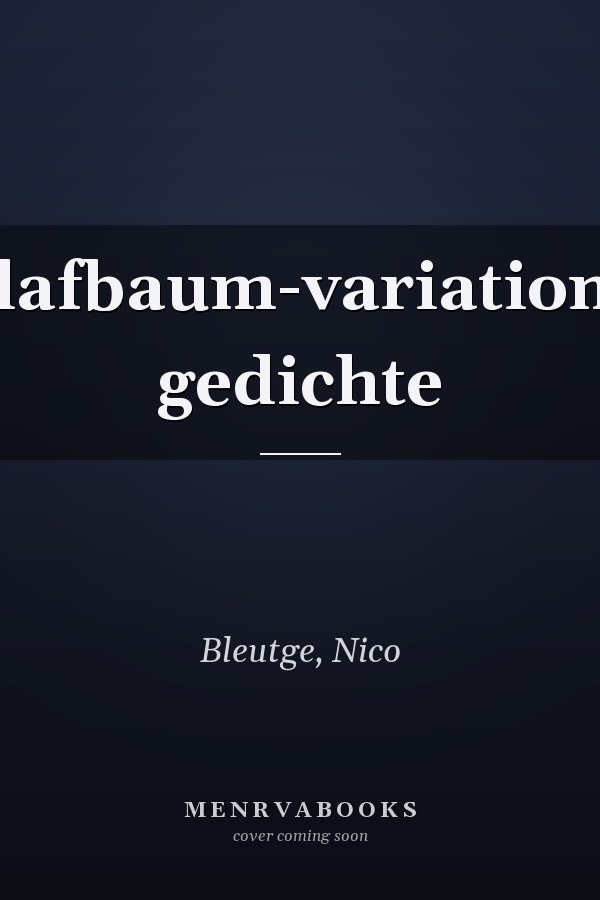 schlafbaum-variationen: gedichte