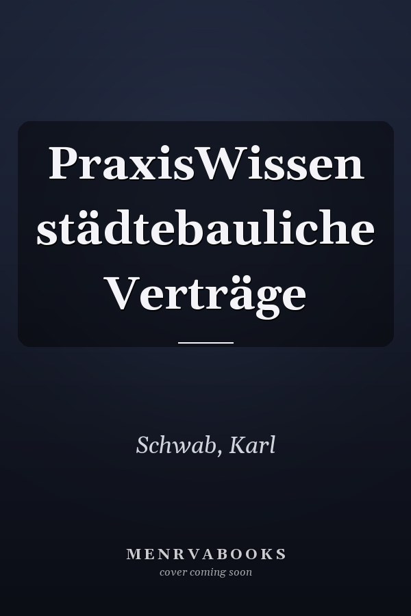 PraxisWissen städtebauliche Verträge