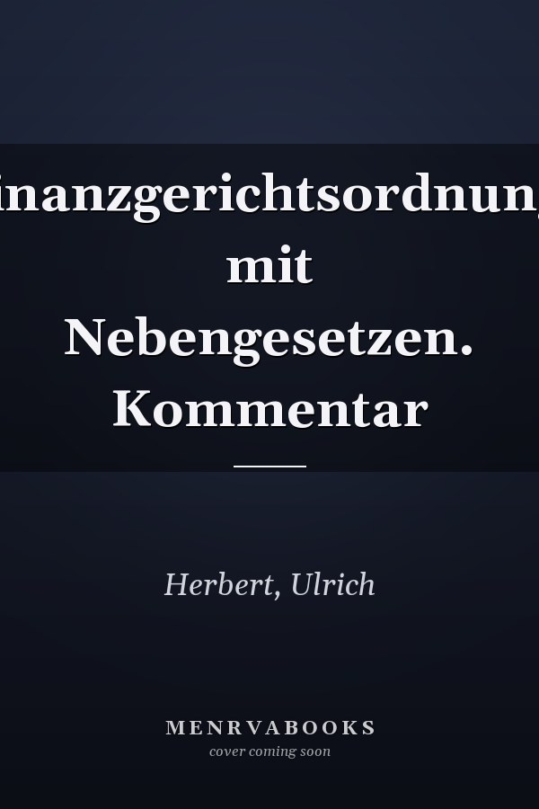 Finanzgerichtsordnung: mit Nebengesetzen. Kommentar