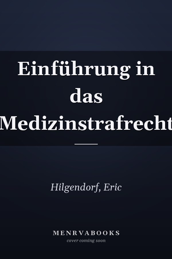 Einführung in das Medizinstrafrecht