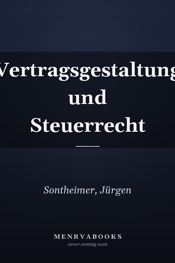 Vertragsgestaltung und Steuerrecht