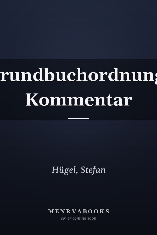 Grundbuchordnung: Kommentar