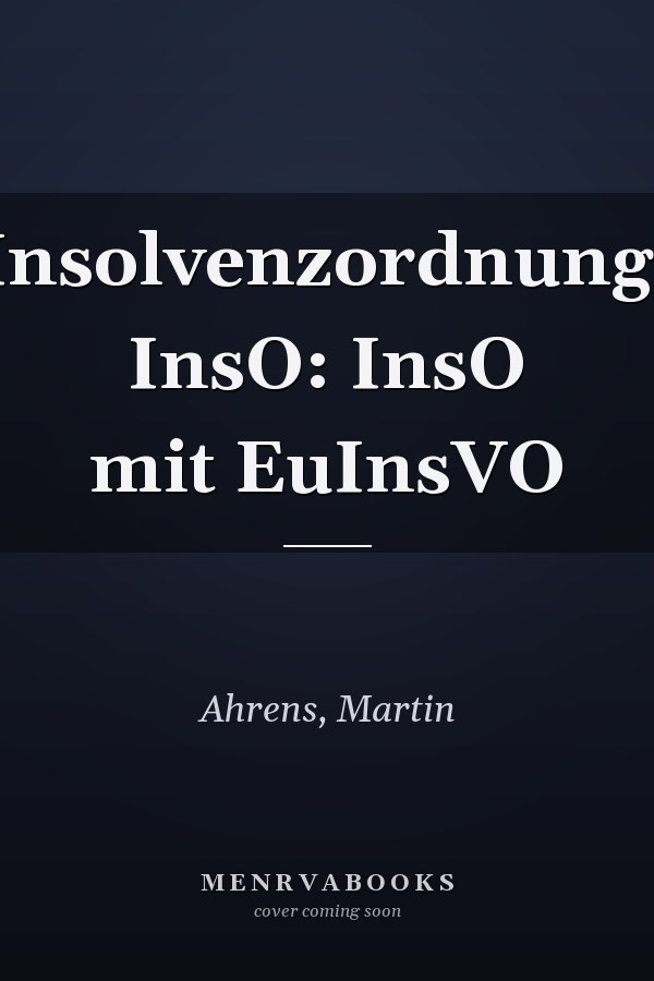 Insolvenzordnung. InsO: InsO mit EuInsVO