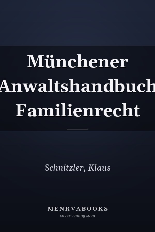 Münchener Anwaltshandbuch Familienrecht