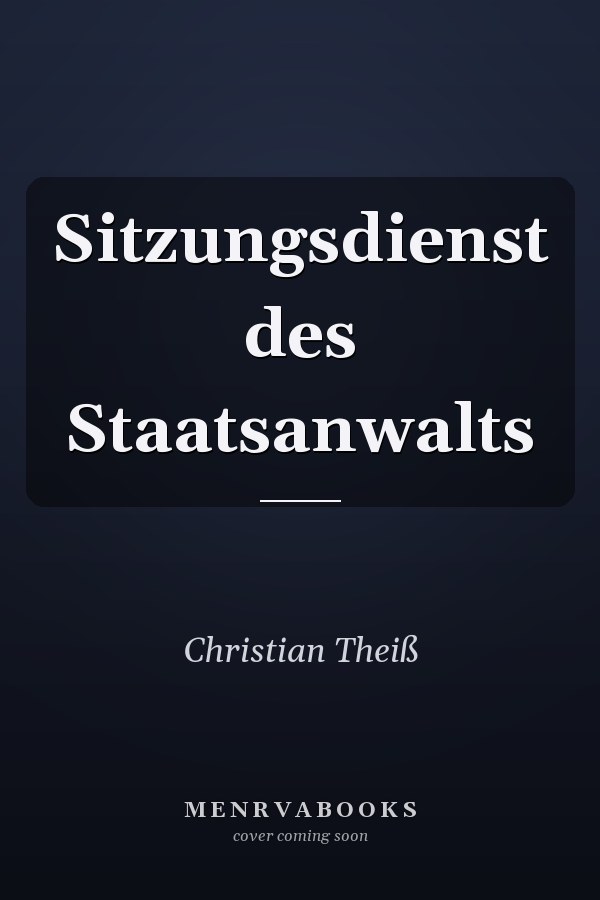 Sitzungsdienst des Staatsanwalts