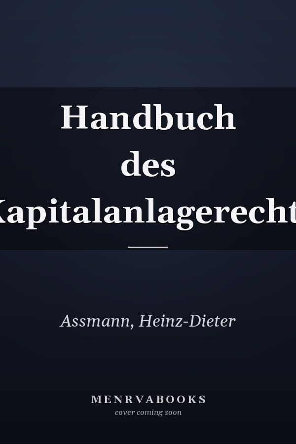 Handbuch des Kapitalanlagerechts