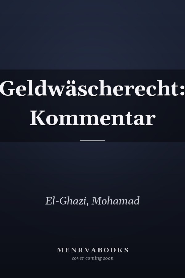 Geldwäscherecht: Kommentar