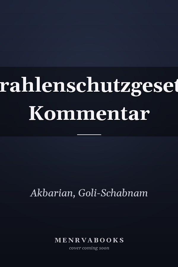 Strahlenschutzgesetz: Kommentar