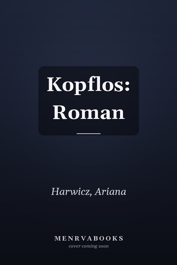 Kopflos: Roman