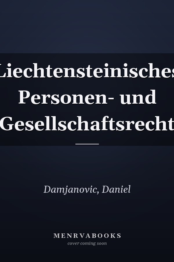 Liechtensteinisches Personen- und Gesellschaftsrecht