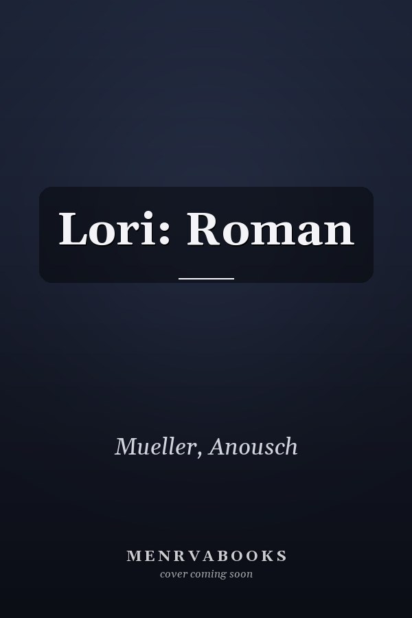 Lori: Roman
