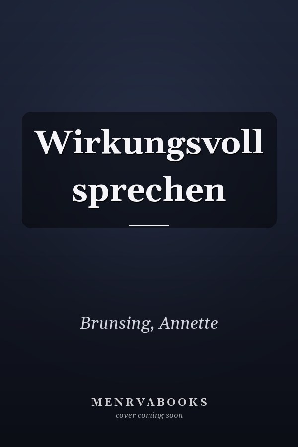 Wirkungsvoll sprechen