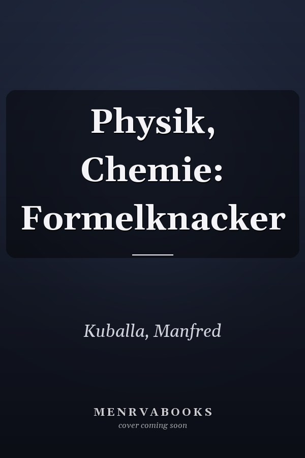 Physik, Chemie: Formelknacker