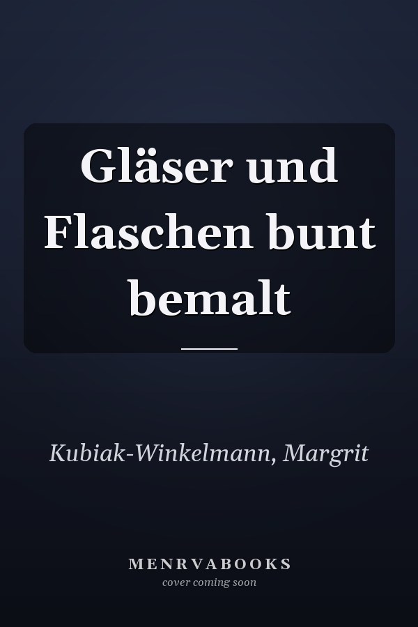 Gläser und Flaschen bunt bemalt