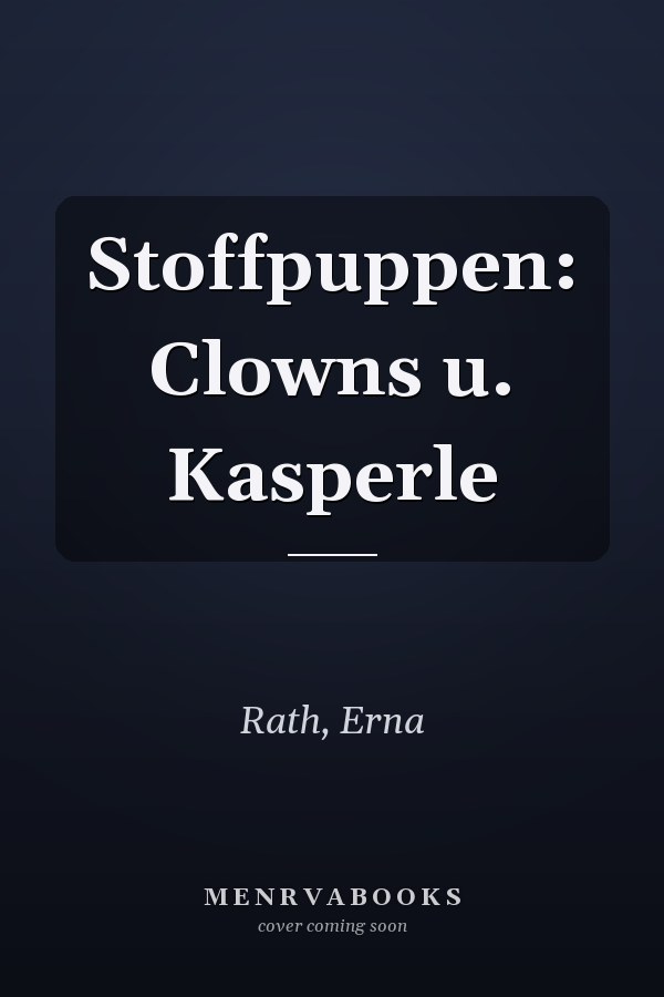 Stoffpuppen: Clowns u. Kasperle