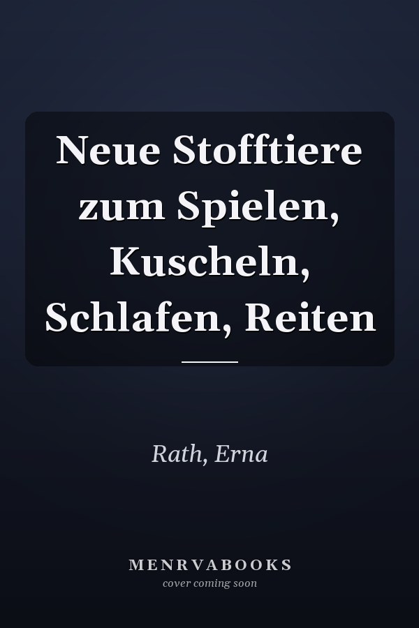 Neue Stofftiere zum Spielen, Kuscheln, Schlafen, Reiten