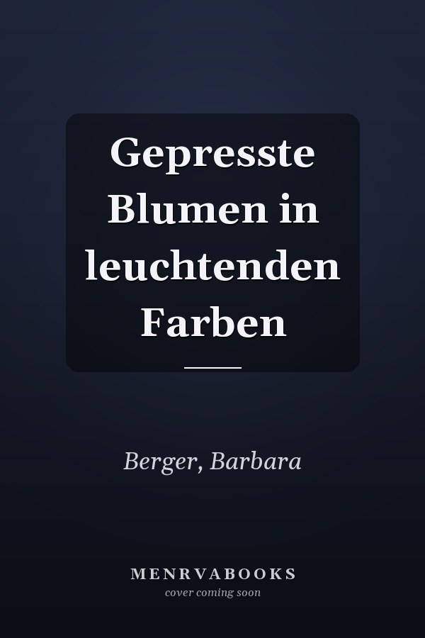 Gepresste Blumen in leuchtenden Farben