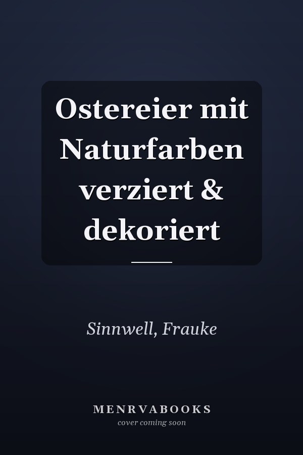 Ostereier mit Naturfarben verziert & dekoriert
