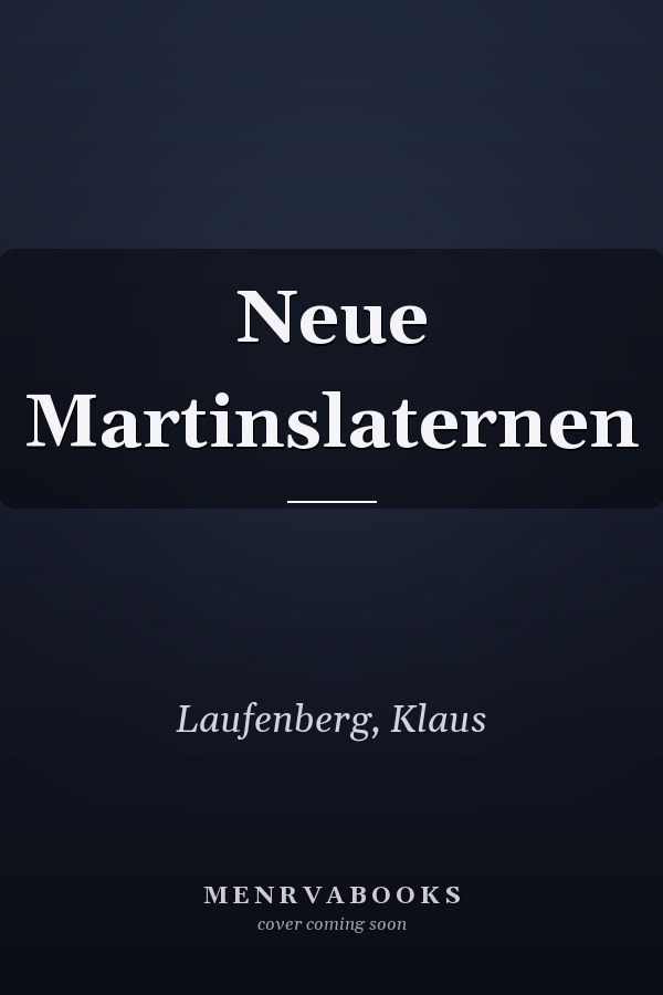 Neue Martinslaternen