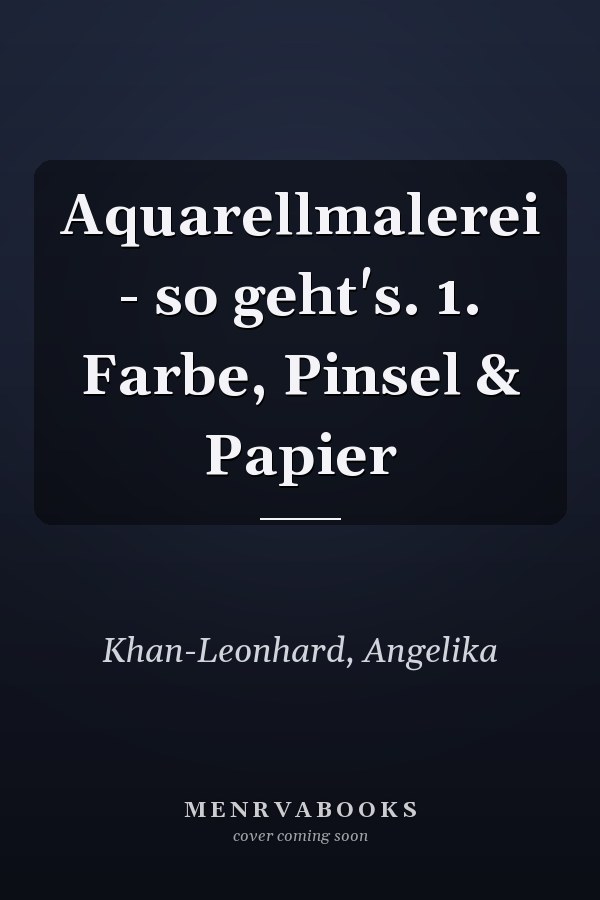 Aquarellmalerei - so geht's. 1. Farbe, Pinsel & Papier