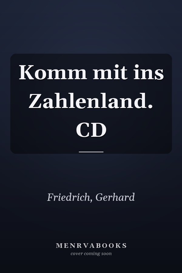 Komm mit ins Zahlenland. CD