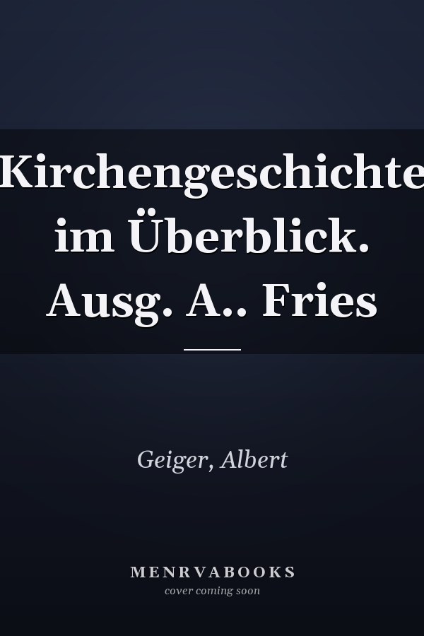 Kirchengeschichte im Überblick. Ausg. A.. Fries