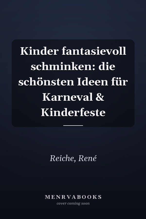 Kinder fantasievoll schminken: die schönsten Ideen für Karneval & Kinderfeste