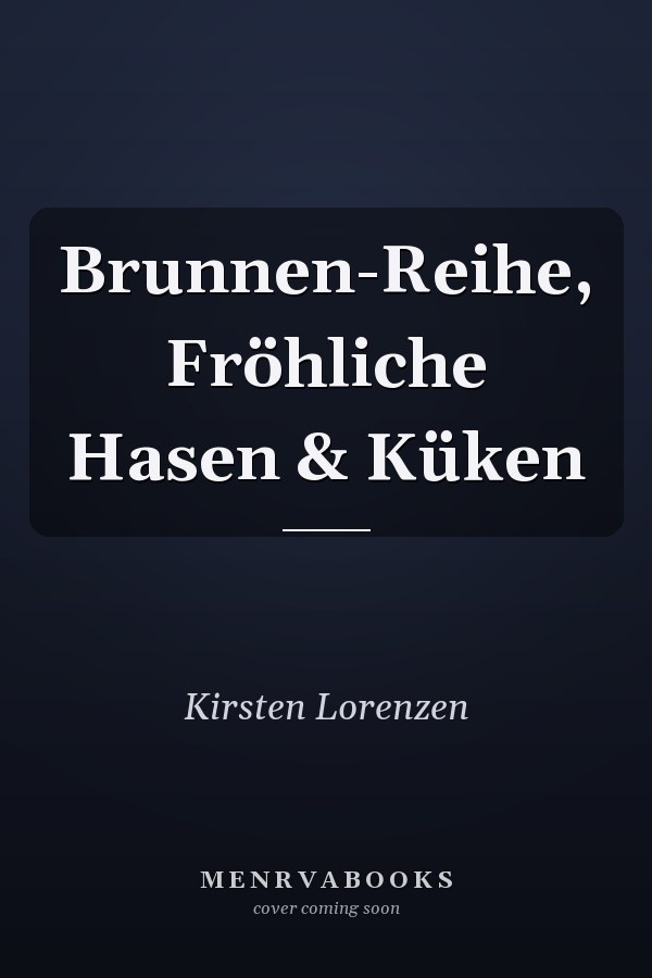 Brunnen-Reihe, Fröhliche Hasen & Küken