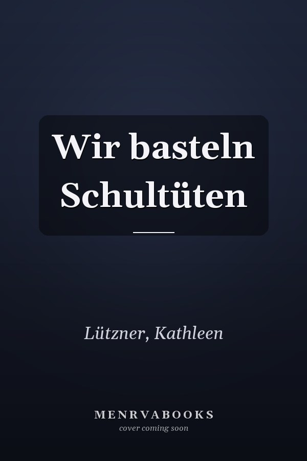 Wir basteln Schultüten