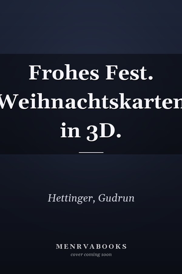 Frohes Fest. Weihnachtskarten in 3D.