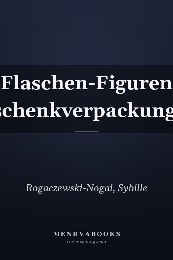 Flaschen-Figuren Geschenkverpackungen.